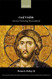 God Visible: Patristic Christology Reconsidered