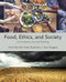 Food Ethics and Society: An Introductory Text with Readings