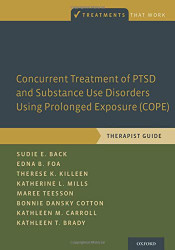 Concurrent Treatment of PTSD and Substance Use Disorders Using