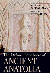 Oxford Handbook of Ancient Anatolia (Oxford Handbooks)