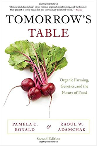 Tomorrow's Table: Organic Farming Genetics and the Future of Food