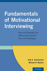 Fundamentals of Motivational Interviewing