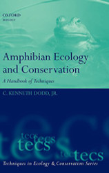 Amphibian Ecology and Conservation: A Handbook of Techniques