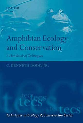 Amphibian Ecology and Conservation: A Handbook of Techniques