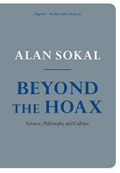 Beyond the Hoax: Science Philosophy and Culture