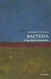 Bacteria: A Very Short Introduction (Very Short Introductions)
