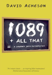 1089 and All That: A Journey into Mathematics
