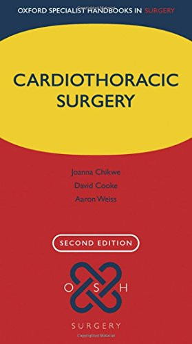 Cardiothoracic Surgery (Oxford Specialist Handbooks in Surgery)
