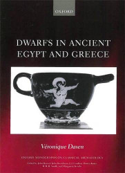 Dwarfs in Ancient Egypt and Greece - Oxford Monographs on Classical