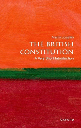 British Constitution: A Very Short Introduction - Very Short
