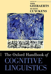 Oxford Handbook of Cognitive Linguistics (Oxford Handbooks)