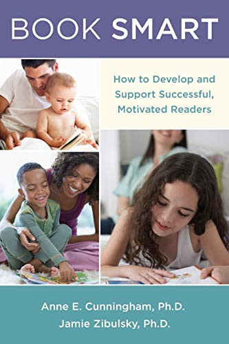 Book Smart: How to Develop and Support Successful Motivated Readers