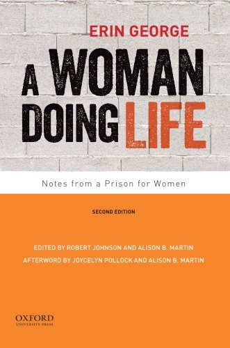 Woman Doing Life: Notes from a Prison for Women
