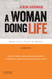 Woman Doing Life: Notes from a Prison for Women