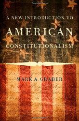 New Introduction to American Constitutionalism