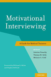 Motivational Interviewing: A Guide for Medical Trainees