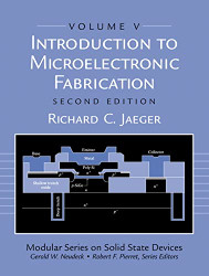 Introduction to Microelectronic Fabrication: Volume 5