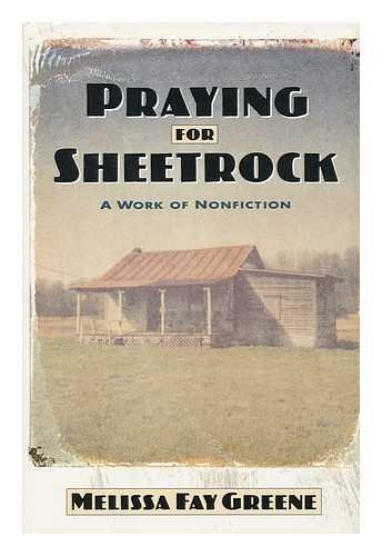 Praying For Sheetrock: A Work Of Nonfiction