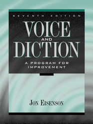 Voice and Diction: A Program for Improvement