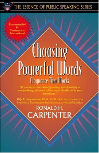 Choosing Powerful Words: Eloquence That Works