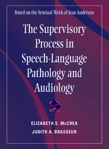 Supervisory Process in Speech-Language Pathology and Audiology