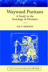 Wayward Puritans: A Study In The Sociology Of Deviance Classic