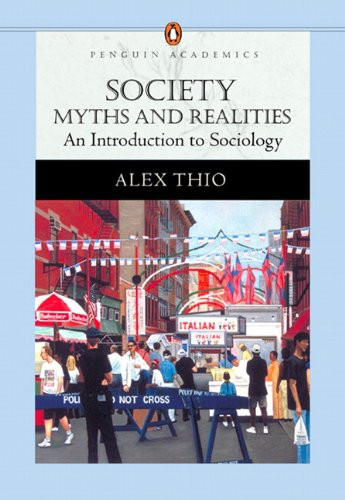 Society: Myths and Realities An Introduction to Sociology