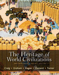 Heritage of World Civilizations: Brief Edition Volume 2