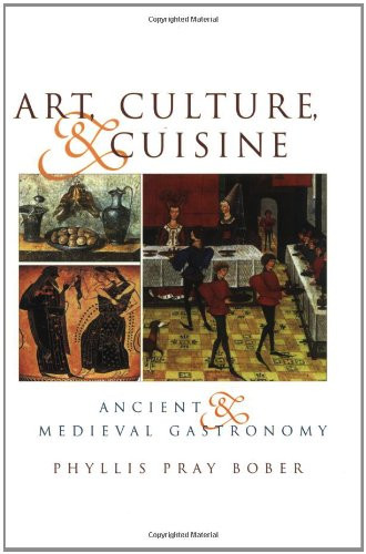 Art Culture and Cuisine: Ancient and Medieval Gastronomy