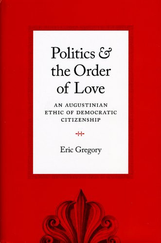 Politics and the Order of Love