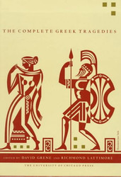 Complete Greek Tragedies: A Centennial Edition