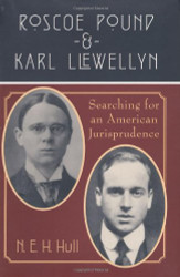 Roscoe Pound and Karl Llewellyn
