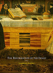 Reformation of the Image