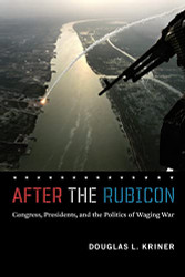 After the Rubicon: Congress Presidents and the Politics of Waging