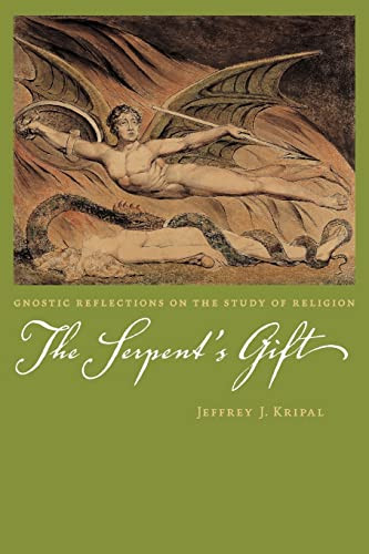 Serpent's Gift: Gnostic Reflections on the Study of Religion