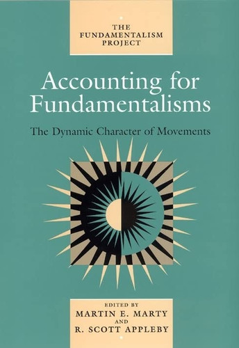 Accounting for Fundamentalisms Volume 4