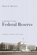History of the Federal Reserve Volume 2 Book 1 1951-1969