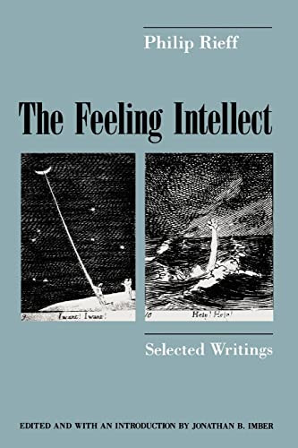Feeling Intellect: Selected Writings