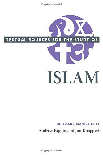 Textual Sources for the Study of Islam - Textual Sources for the Study