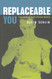Replaceable You: Engineering the Body in Postwar America