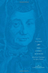 Court Midwife (The Other Voice in Early Modern Europe)