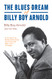 Blues Dream of Billy Boy Arnold