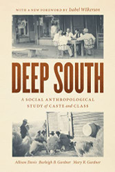 Deep South: A Social Anthropological Study of Caste and Class