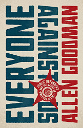 Everyone against Us: Public Defenders and the Making of American