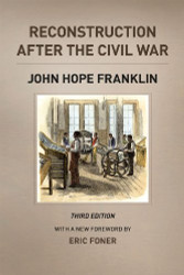 Reconstruction after the Civil War - The Chicago History of American