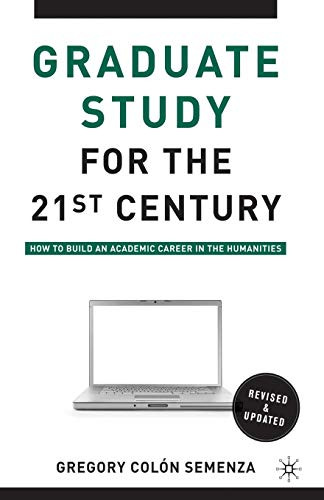 Graduate Study for the Twenty-First Century