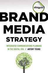 Brand Media Strategy: Integrated Communications Planning