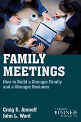 Family Meetings: How to Build a Stronger Family and a Stronger