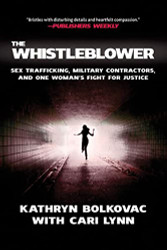 Whistleblower: Sex Trafficking Military Contractors and One