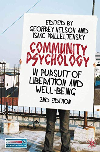 Community Psychology: In Pursuit of Liberation and Well-being